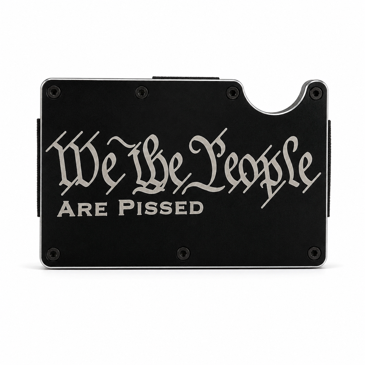 We the People Are Pissed Laser Engraved RFID Wallet